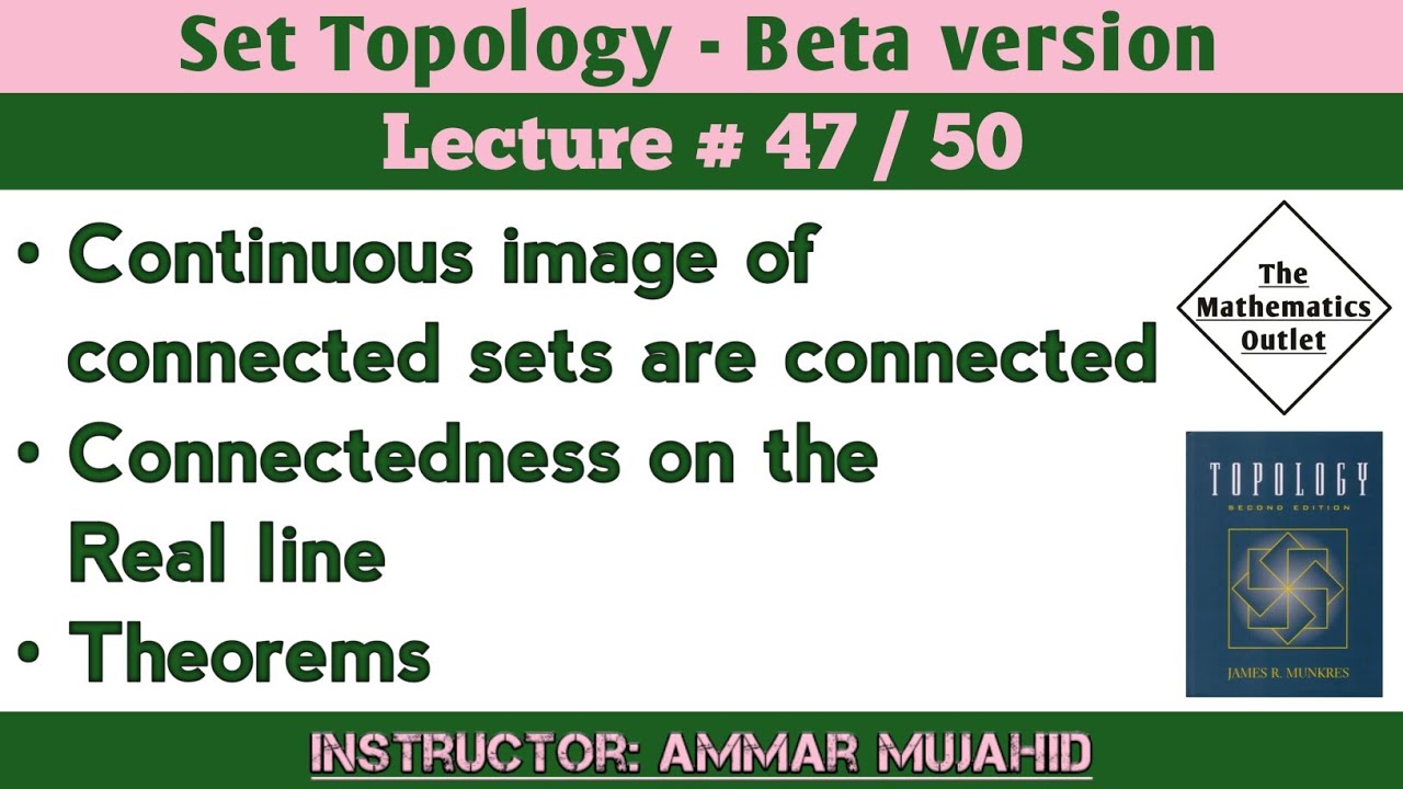 Connectedness on Real line | Examples of Connectedness | Set Topology || Lecture 47