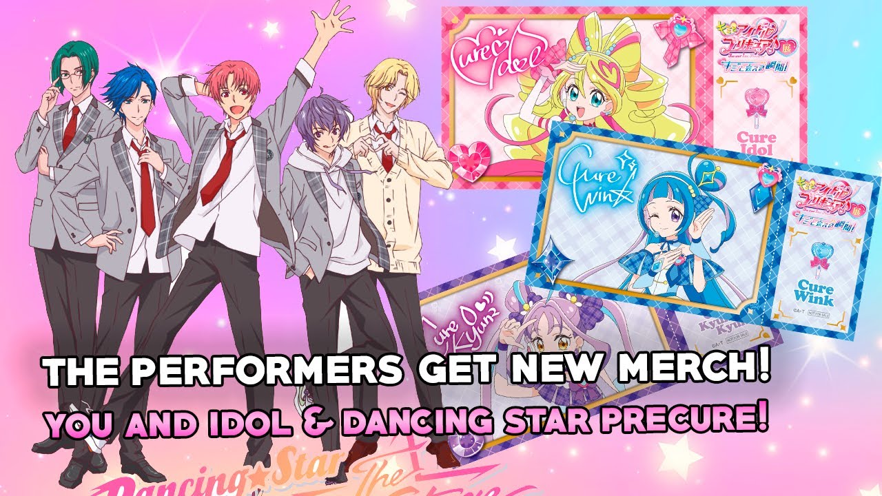 YOU AND IDOL PRECURE ♪ New Expo & DANCING STAR PRECURE New Merch!