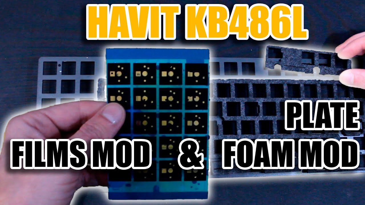 MODIFICAR TECLADO MECÁNICO - PLATE FOAM MOD & FILMS MOD