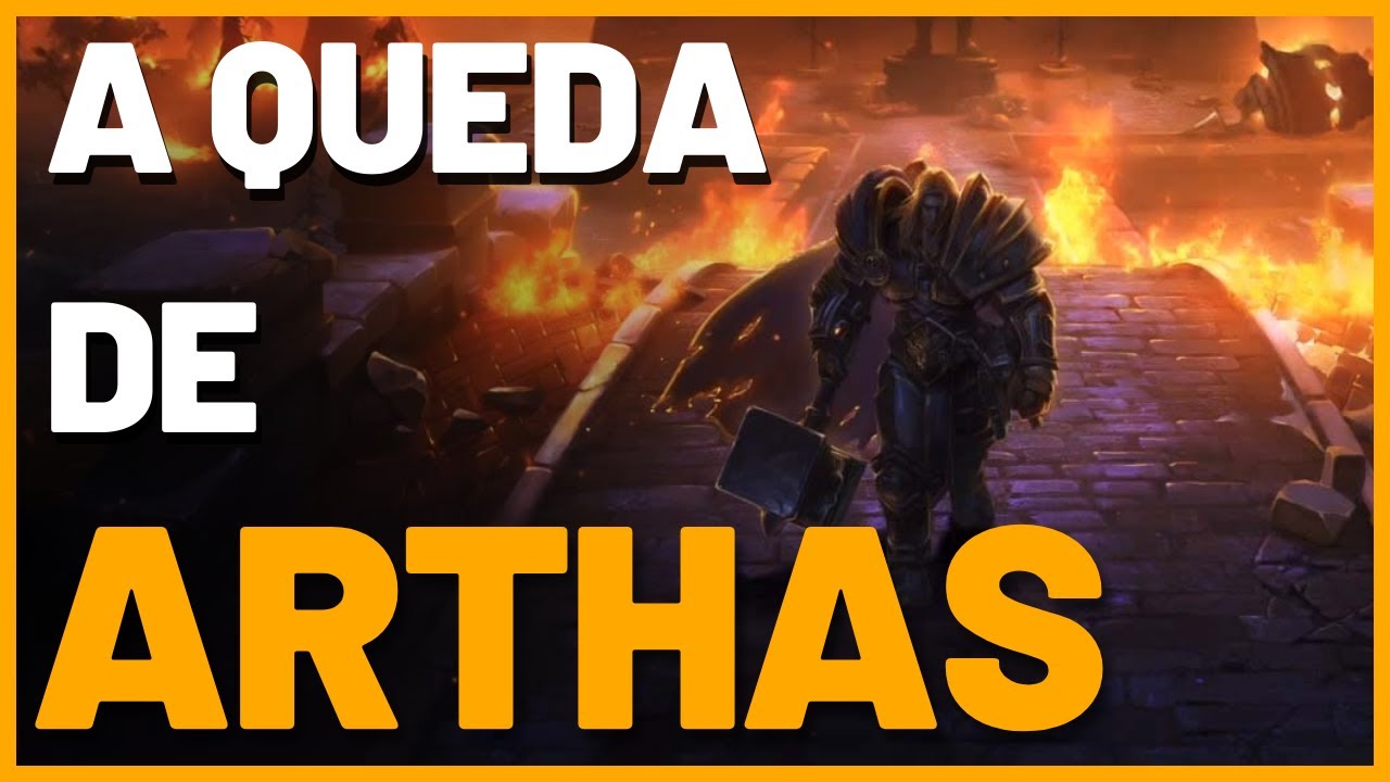 ARTHAS, O PRÍNCIPE CAÍDO