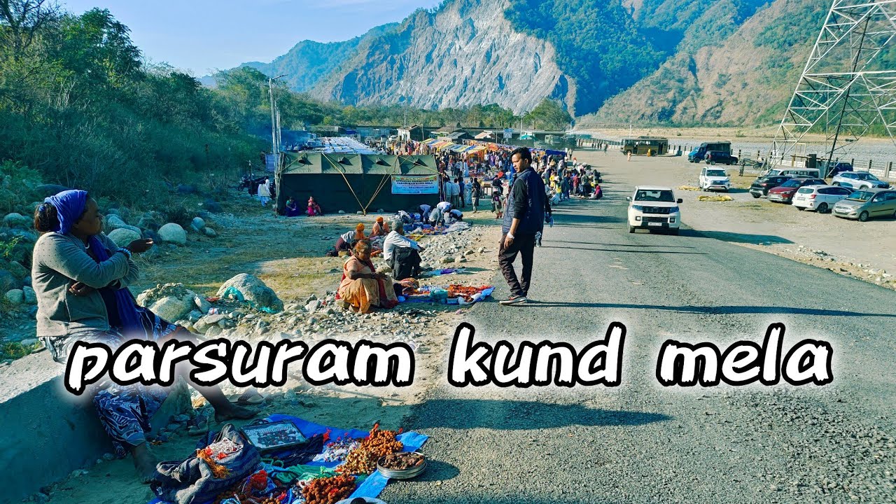 VISITING PARSHURAM KUND MELA// #ARUNACHAL// HOLY PLACE FOR THE HINDU COMMUNITY //