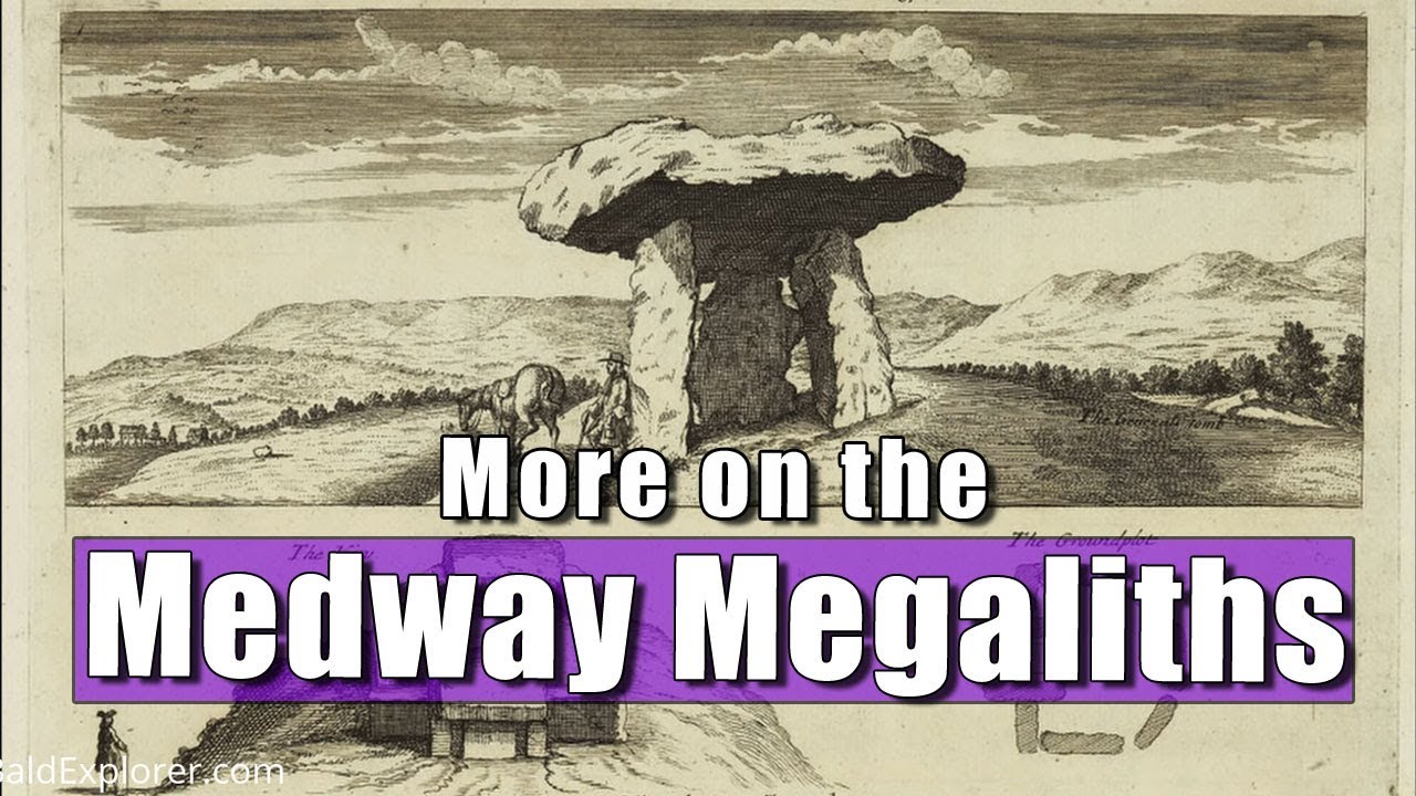 More About The Medway Megaliths