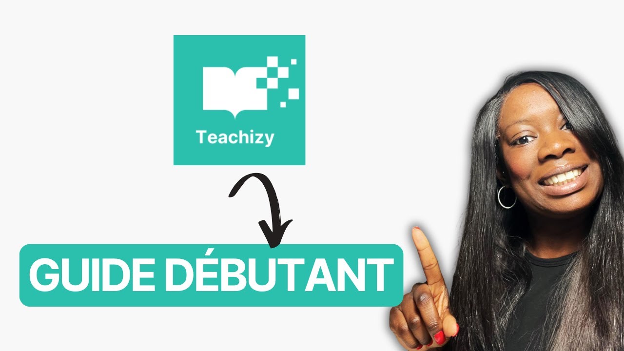TUTO TEACHIZY : Comment l’utiliser ? Guide complet 2025