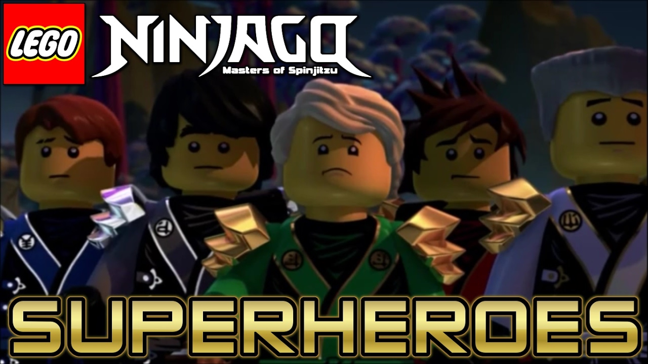 Superheroes - Ninjago Tribute (The Script)
