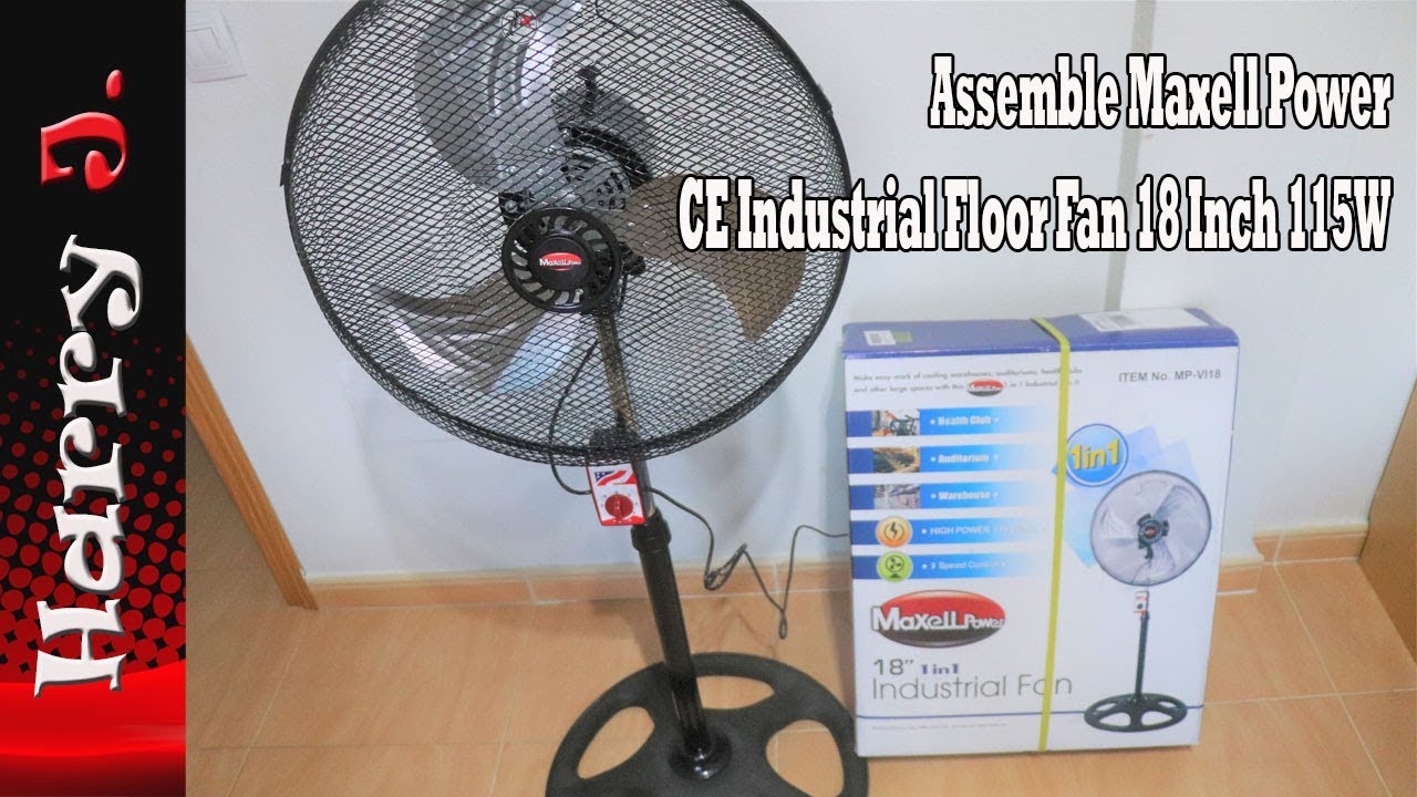 Assemble and setup Maxell Power CE Industrial Floor Fan 18 Inch 115W