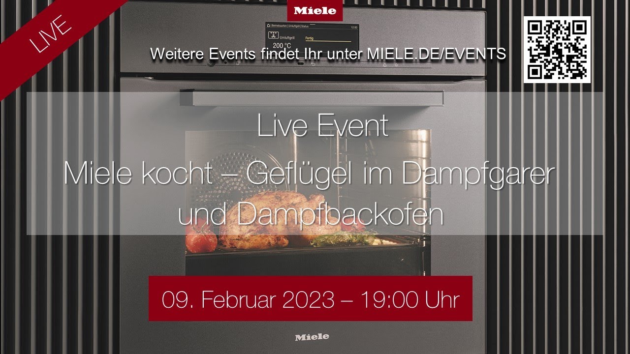 Live Event Miele kocht  - Geflügel im Dampfgarer und Dampfbackofen