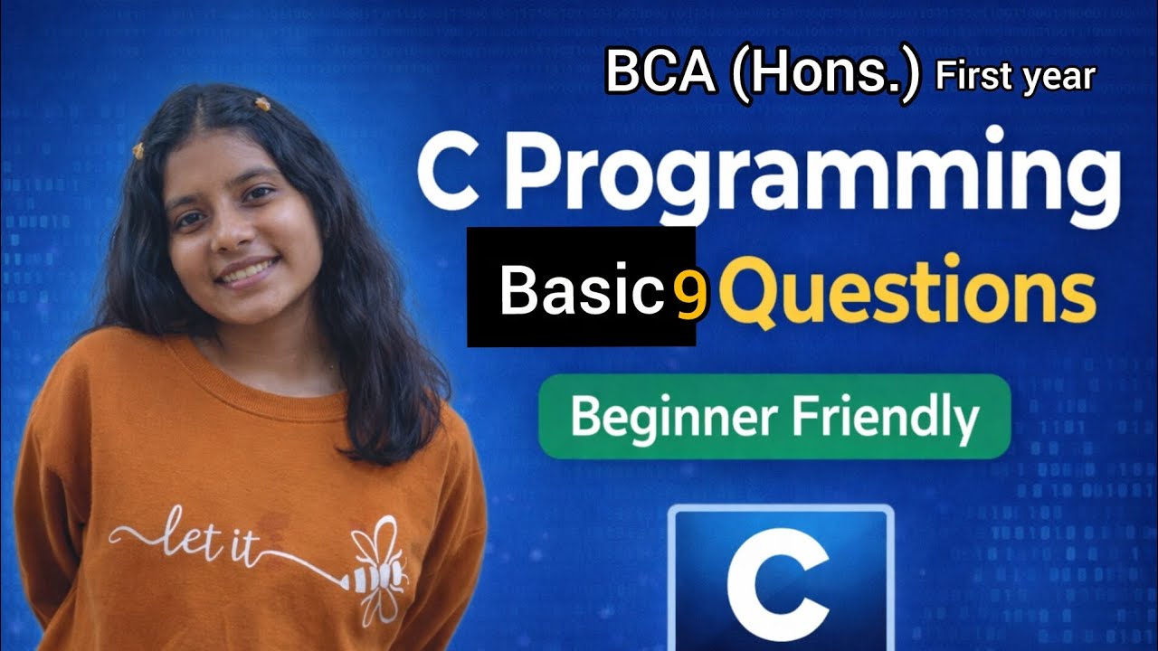 C Programming Questions 1–9 🔥 | Beginner Friendly | Part 1 | Basic to advance 