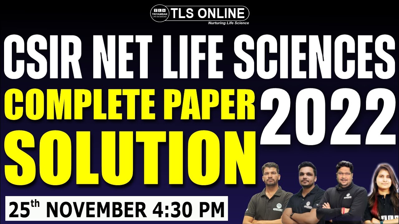 𝟐𝟎𝟐𝟐 𝐏𝐫𝐞𝐯𝐢𝐨𝐮𝐬 𝐘𝐞𝐚𝐫 𝐐𝐮𝐞𝐬𝐭𝐢𝐨𝐧 𝐏𝐚𝐩𝐞𝐫 𝐂𝐨𝐦𝐩𝐥𝐞𝐭𝐞 𝐒𝐨𝐥𝐮𝐭𝐢𝐨𝐧 𝐈 𝐂𝐒𝐈𝐑-𝐍𝐄𝐓 𝐋𝐈𝐅𝐄 𝐒𝐂𝐈𝐄𝐍𝐂𝐄 𝐃𝐞𝐜 𝟐𝟎𝟐𝟓