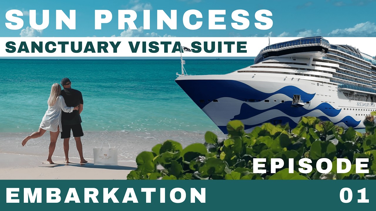 Sun Princess Embarkation Day 1 | Signature Vista Suite Tour & First Impressions
