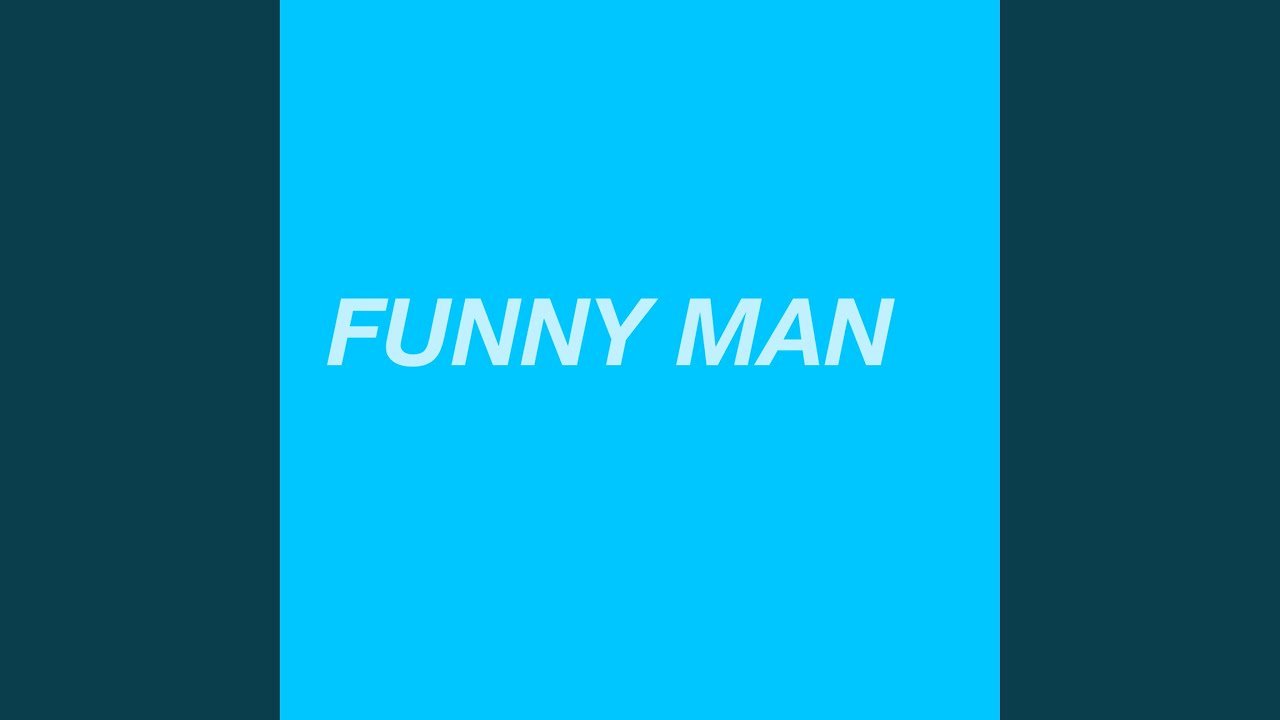 Funny Man