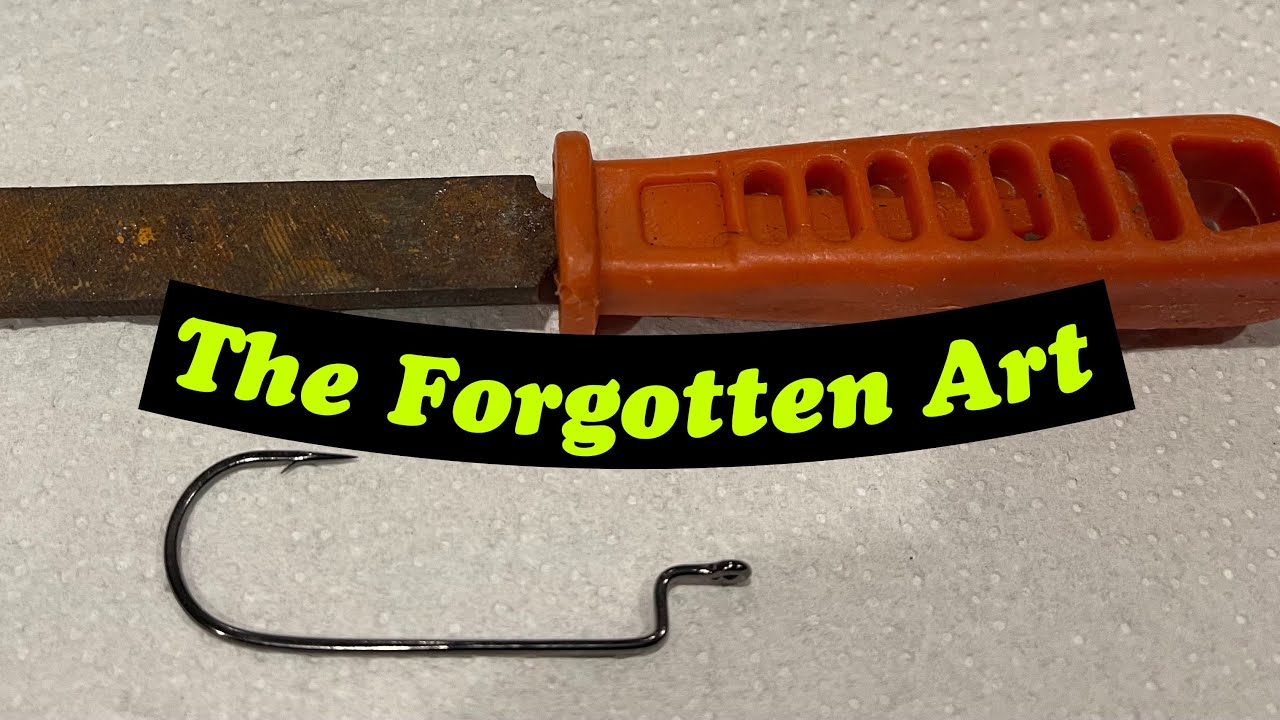 The Lost Art Of Sharpening Hooks