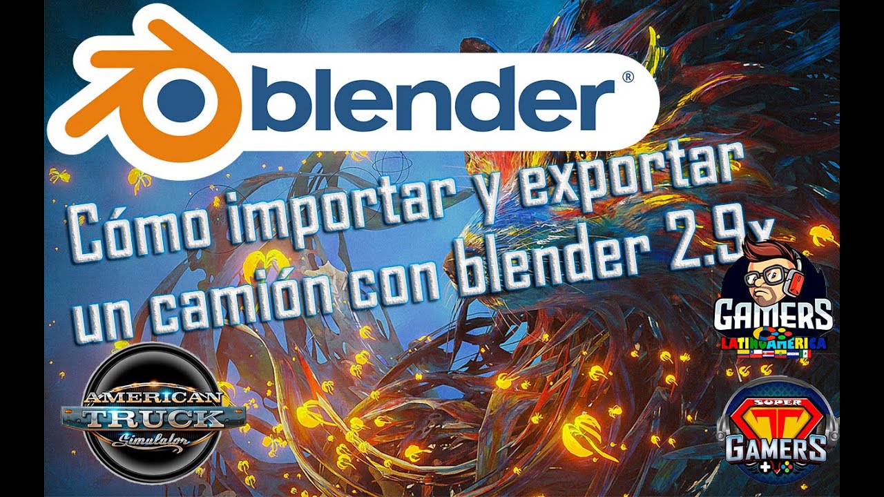 #Blender - Cómo importar y Exportar un Camión en Blender 2.9xx