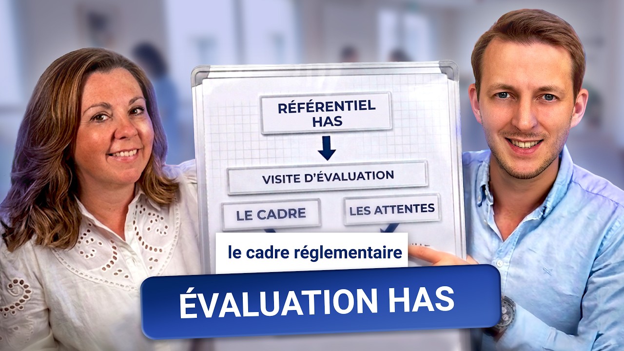 &Eacute;valuation HAS des ESSMS : comprendre le cadre et les attentes (&Eacute;pisode 1/4)