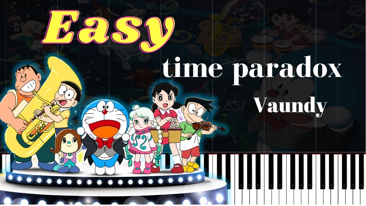 time paradox / Vaundy/Doraemon the Movie: Nobita's Earth Symphony / Pianotutorial / Easy /SheetMusic