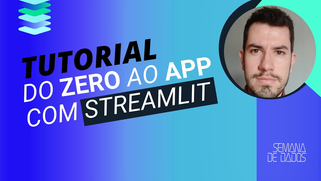 Tutorial: Do zero ao App com Streamlit | Semana de Dados 2025
