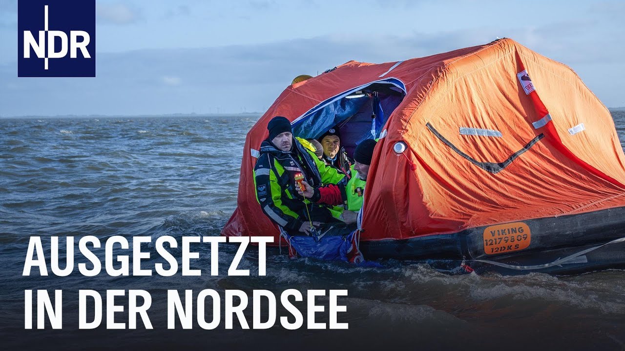 Härtetest Rettungsinsel: 24 Stunden auf offener See | Die Nordreportage | NDR Doku