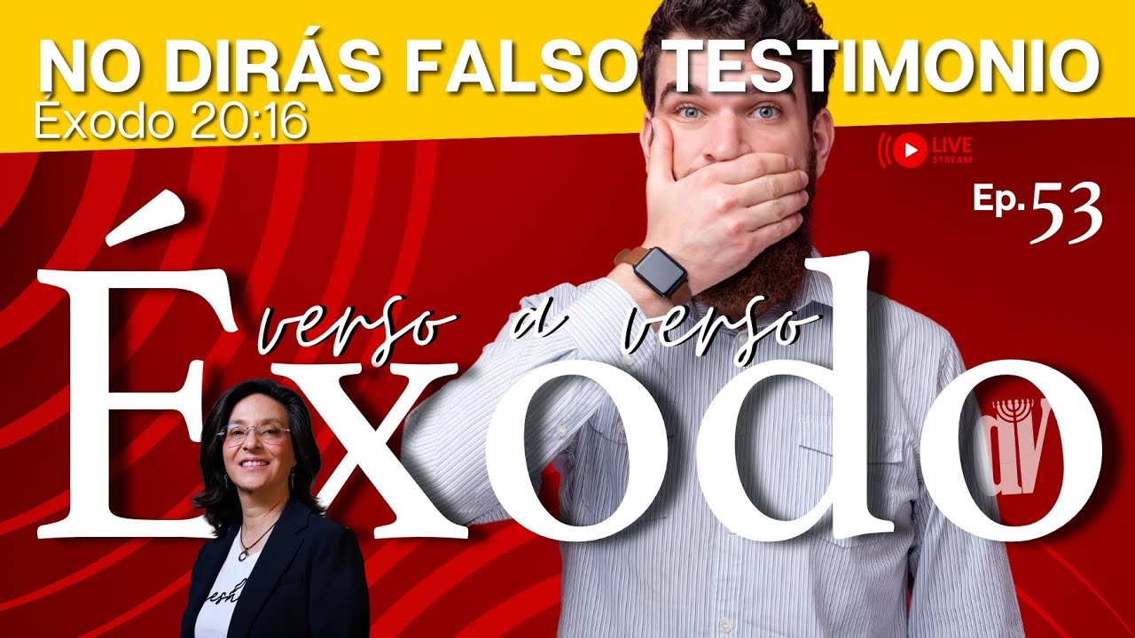 [#53] Las 🔟PALABRAS  No dirás FALSO testimonio 👈