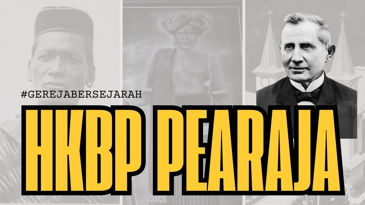 Gereja Bersejarah #9 - HKBP Pearaja