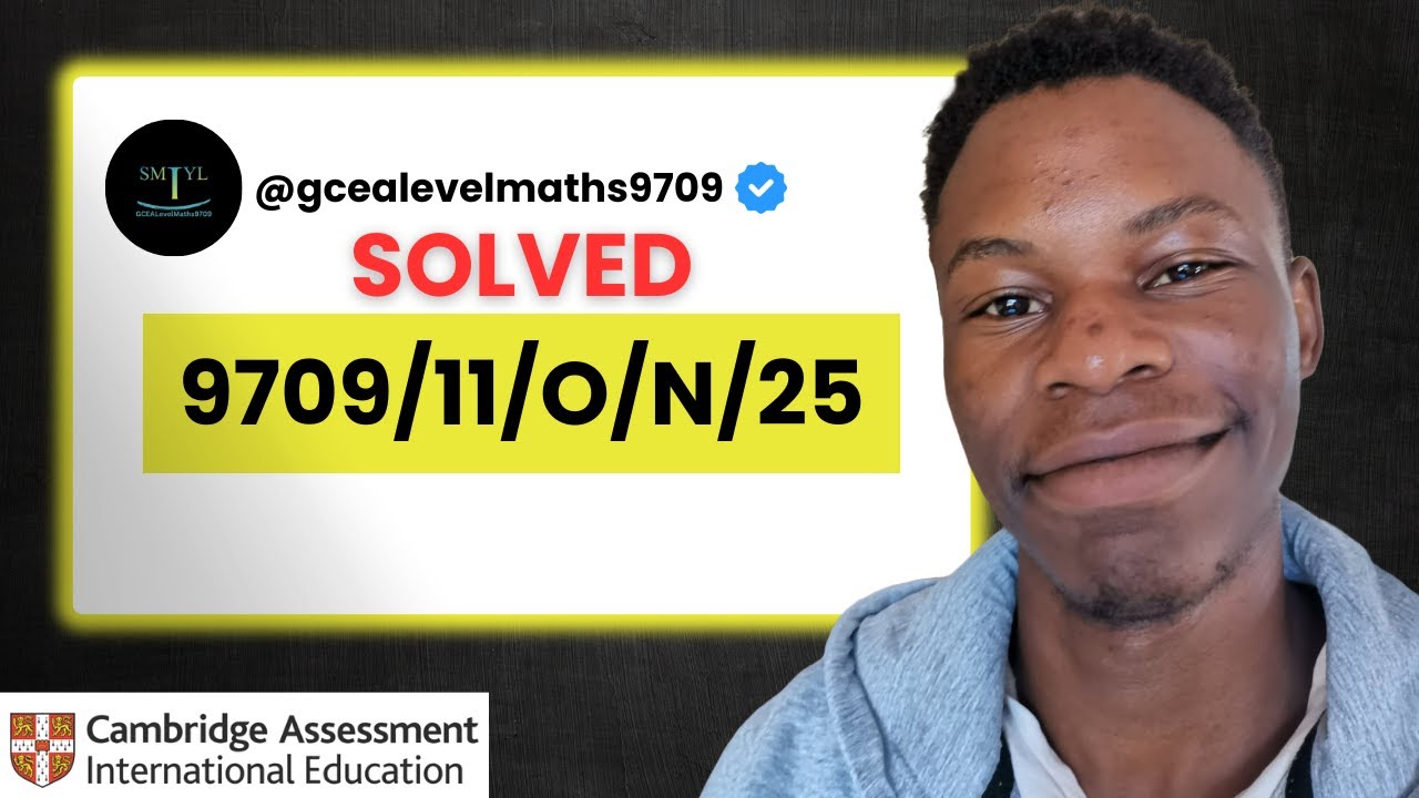 Solved | 9709/11/O/N/25 | Paper 11 October November 2025 |CIE AS Level Maths 9709