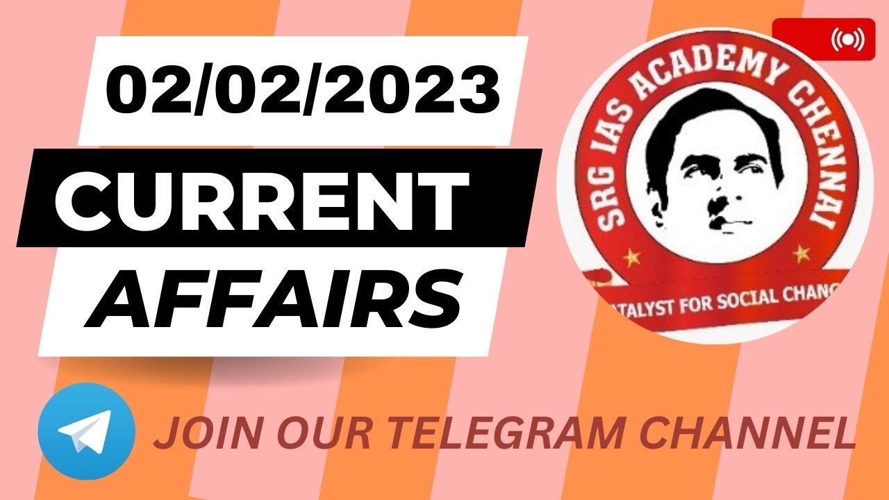 Current Affairs 02|02|2023 [ THURSDAY ] FOLLOW OUR - DAILY CURRENT AFFAIRS #rajivgandhiiasacademy