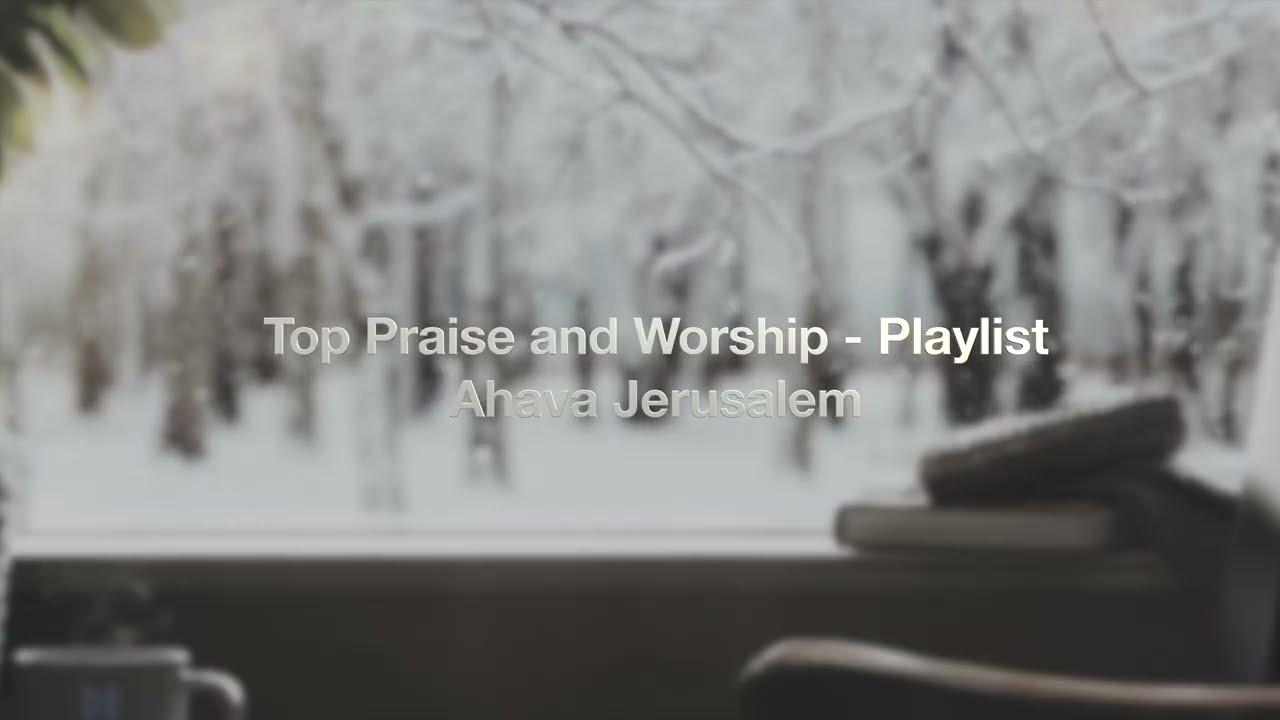 Songs of Praise Playlist - 3 HOURS