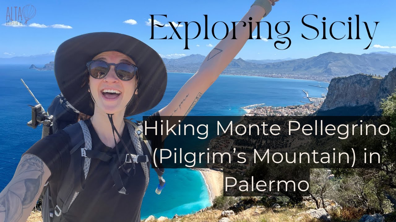 Hiking Monte Pellegrino | Exploring Sicily | Training for an upcoming adventure!