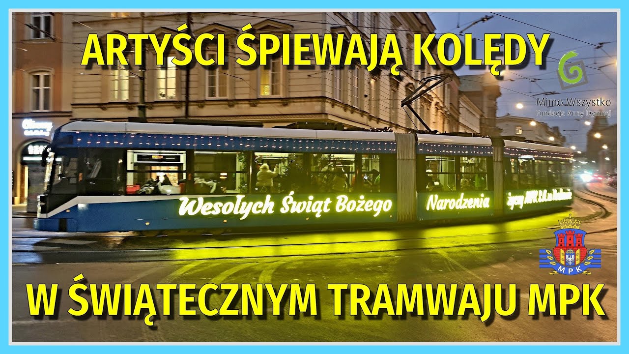 🎄 Artyści śpiewają kolędy w świątecznym 🎅 tramwaju MPK Kraków 🚋