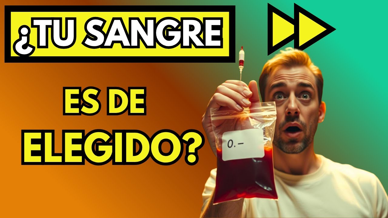 Los Elegidos Tienen Esta Sangre… ¿La Tienes?
