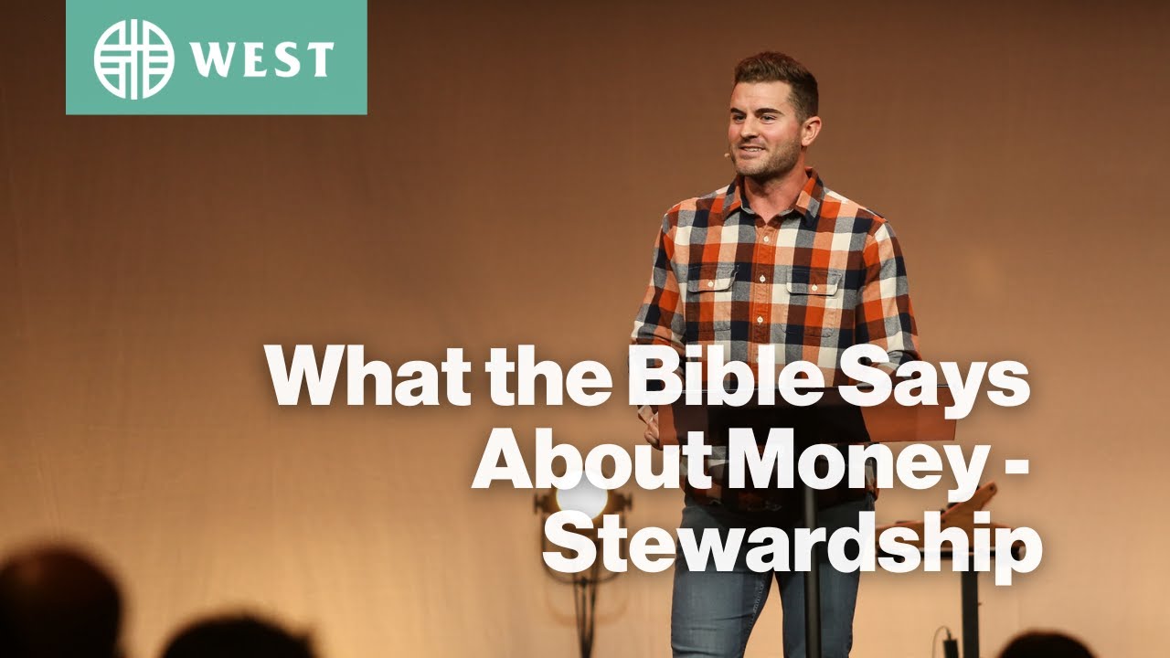 What the Bible Says About Money - Stewardship
