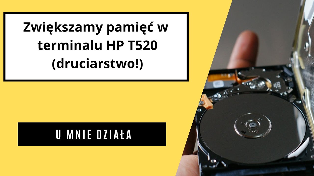 Zwiększamy pamięć w terminalu HP T520 (druciarstwo!)