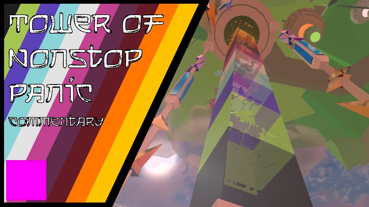 Tower of Nonstop Panic [TCT] [COMMENTARY]