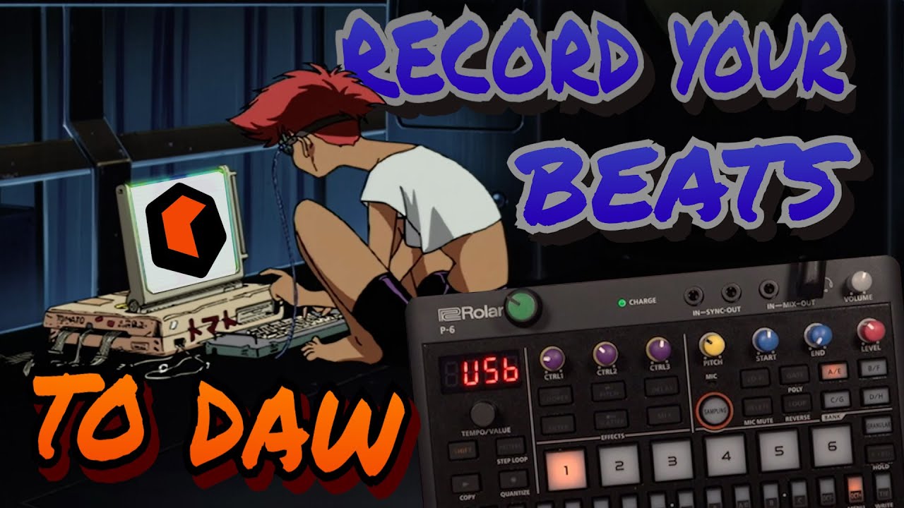 Arrange Your Roland P-6 Beats In Your DAW