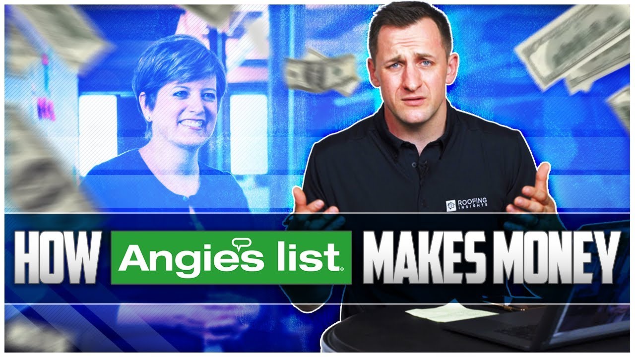 How Angie's List Makes Money After HomeAdvisor buy | Roofing Insights