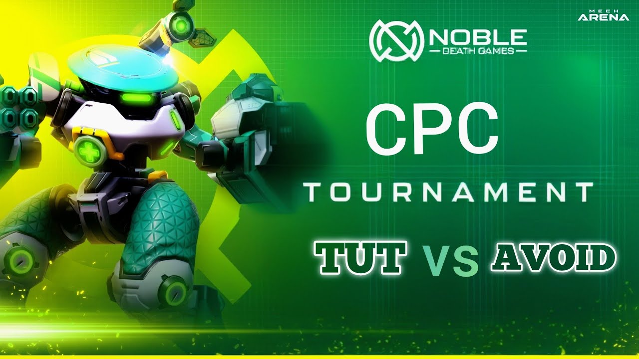 TUT vs AVOID  CPC Noble TouRnament