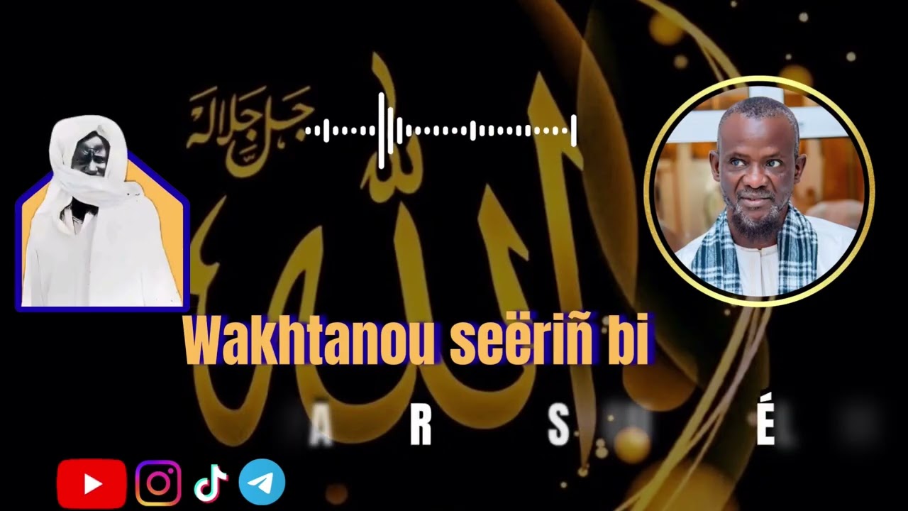 @wakhtanou sëriñ Bassirou mbacké xélxom thie Borom touba ✨