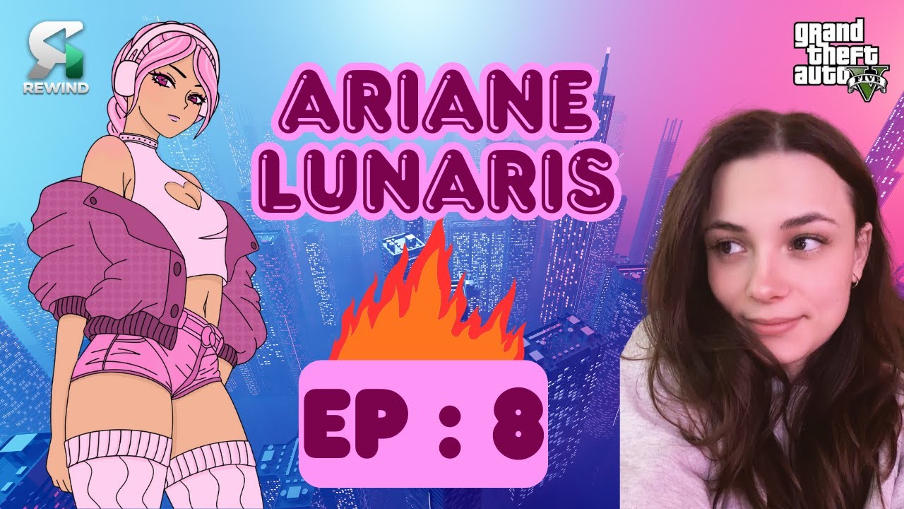 ARI LUNARIS 🩷⭐🩷⭐ | EP:8 #gtarp #gta  - Glife-Rewind