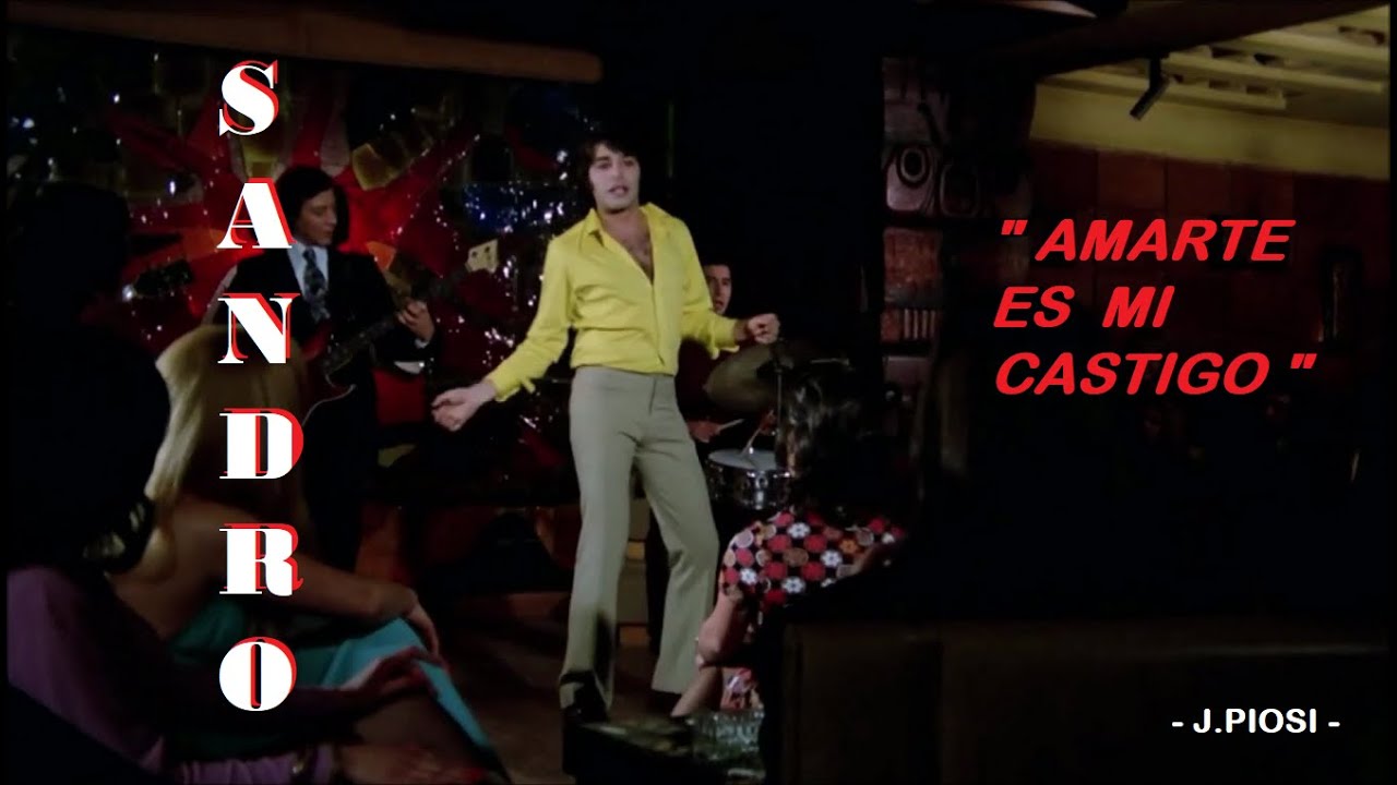 Sandro - Amarte es mi castigo - HD