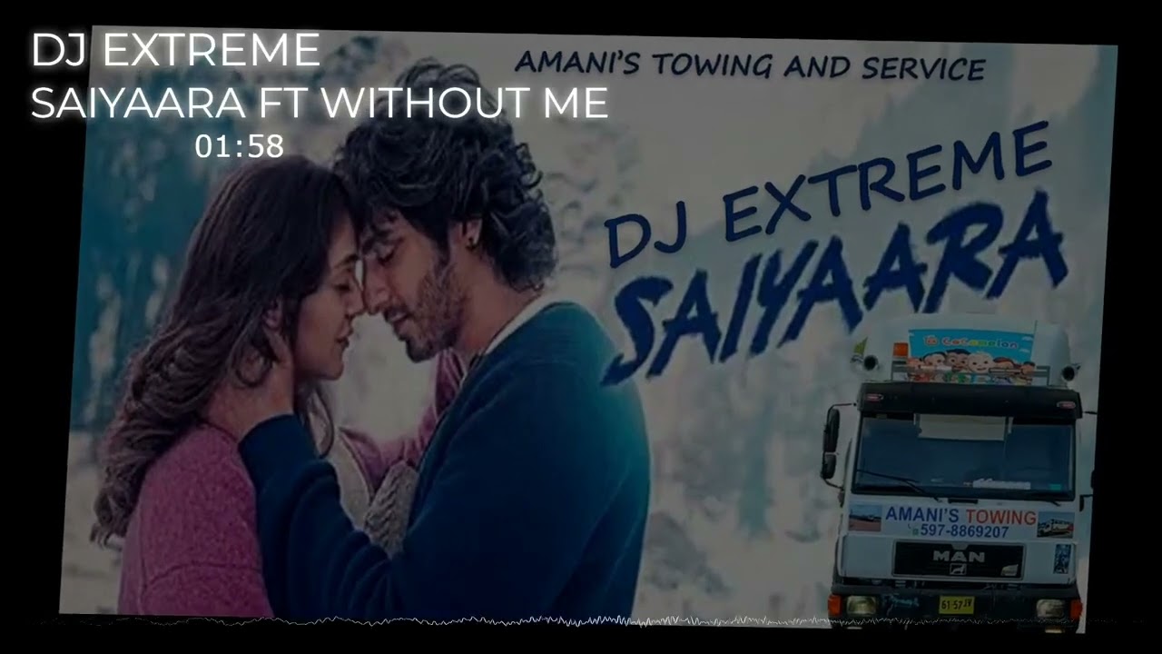 Saiyaara X without me X DJ Extreme.