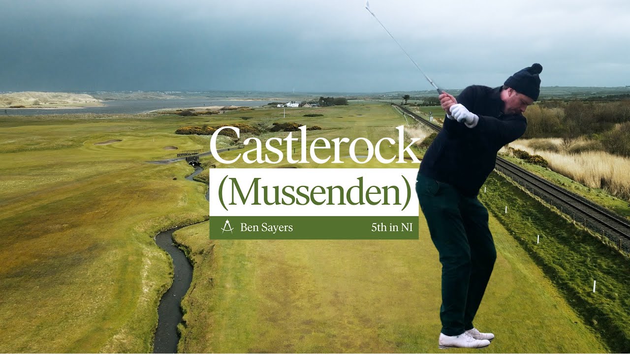 Northern Irish Golf Road Trip: Castlerock Golf Club