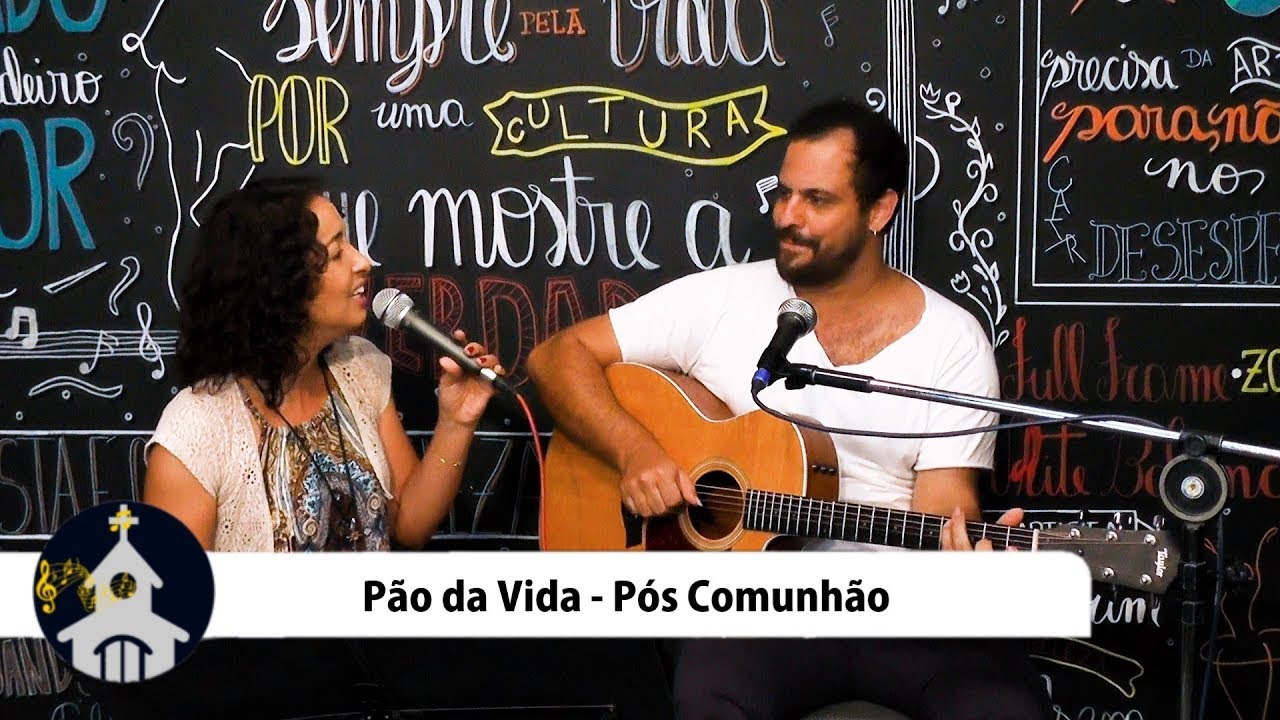 [PÓS COMUNHÃO] | Pão da Vida