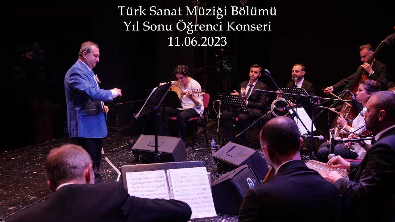 Türk Sanat Müziği Bölümü - Yıl Sonu Öğrenci Konseri