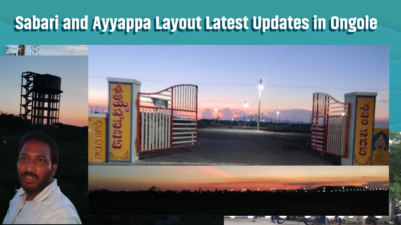 Sabari and Ayyappa Layout Latest Updates in Ongole