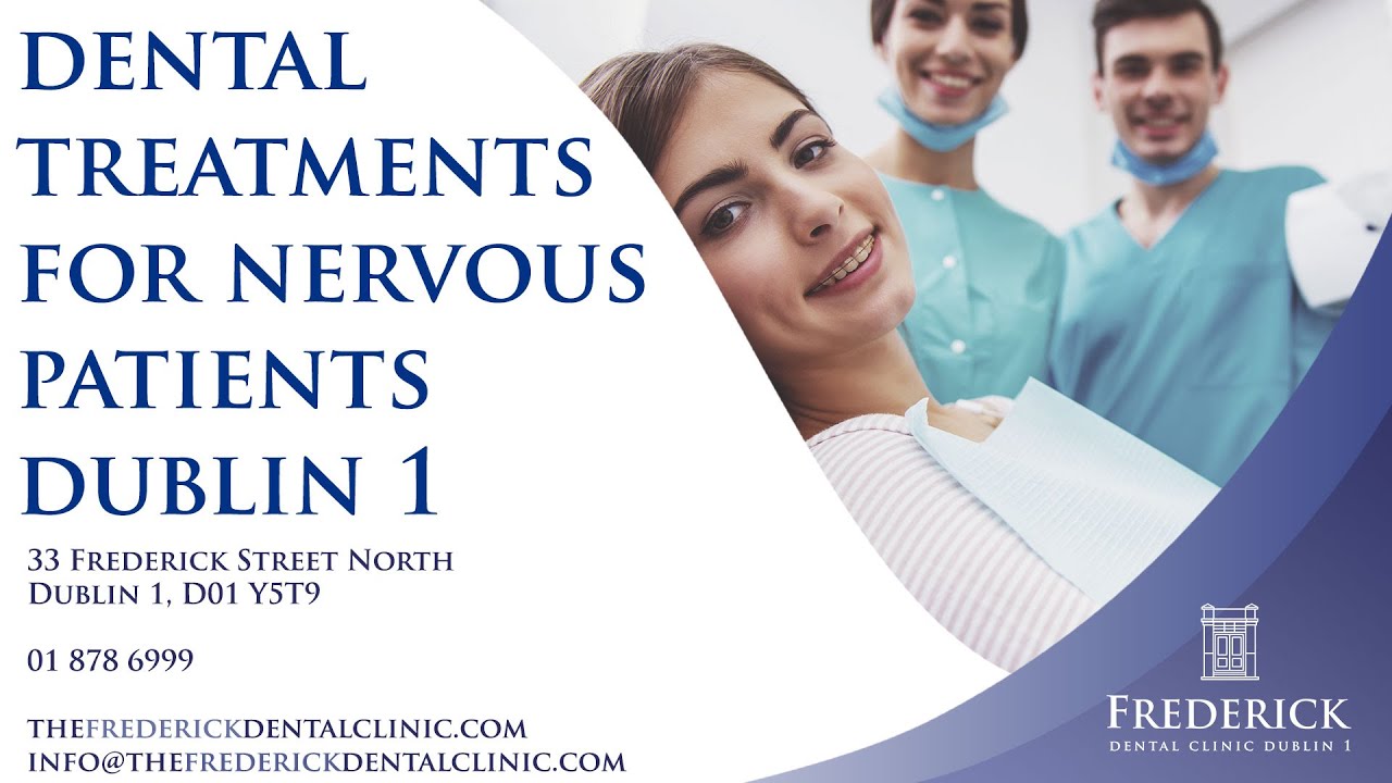 Frederick Dental Clinic Dublin 1   Dentist for Nervous Patients