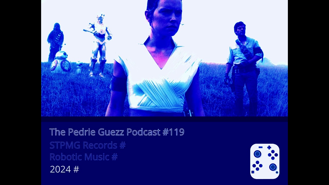 The Pedrie Guezz Podcast #119