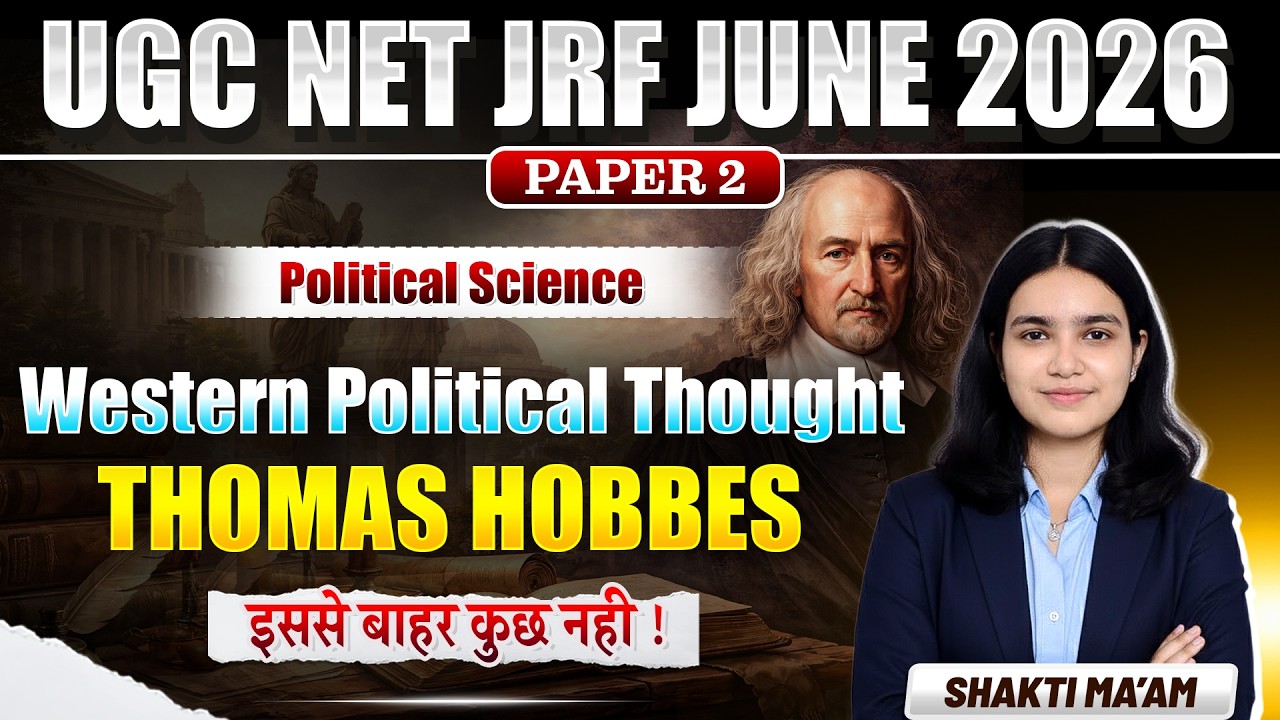 UGC NET Political Science 2026 | Thomas Hobbes | Western Political Thought | NET JRF By Shakti Mam