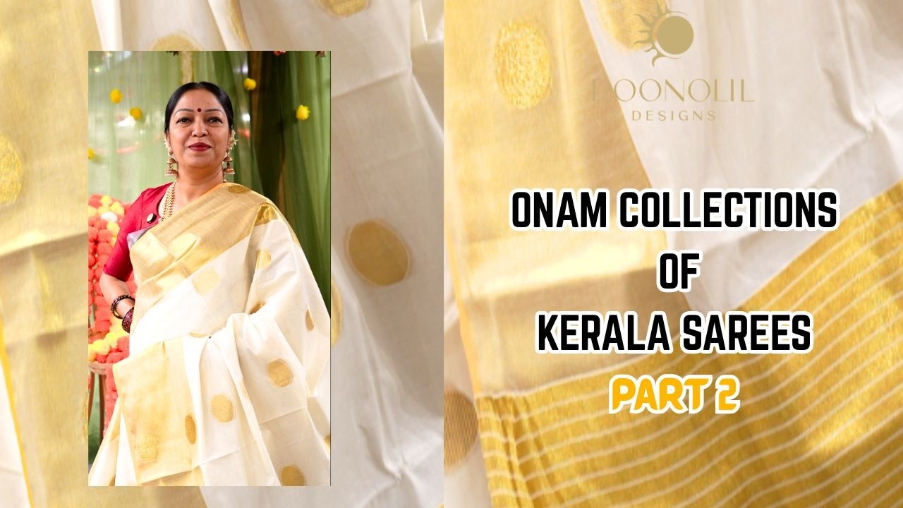 ONAM COLLECTIONS OF KERALA SAREES   PART 2