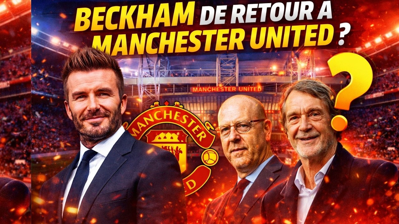 Beckham bientôt de retour à Manchester United