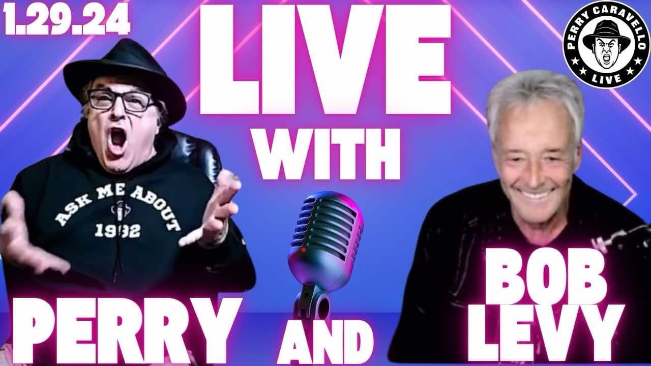 Live with Perry and Bob Levy!! 1.29.25 Perry Caravello Live (PCL)