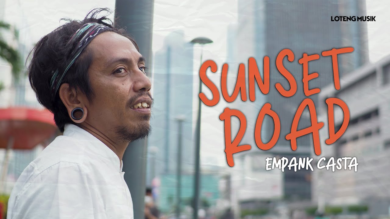 Empank Casta  - Sunset Road (Official Music Video)