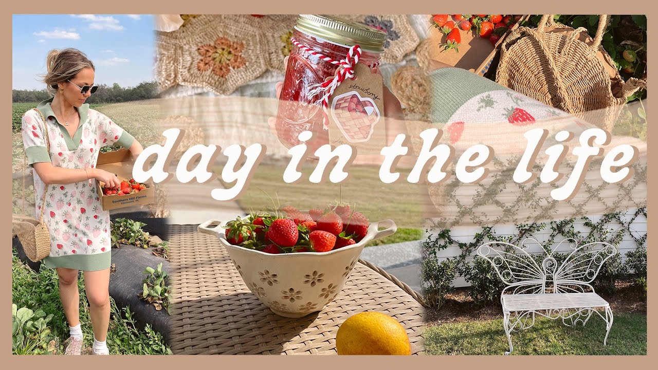 DAY IN THE LIFE | strawberry picking, homemade jam, & new garden additions!